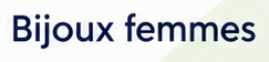 Bijoux Femmes